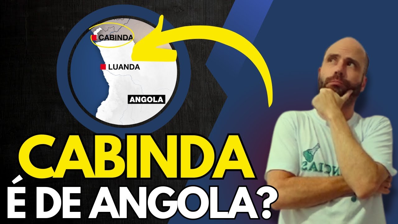 Por que Cabinda pertence à Angola?