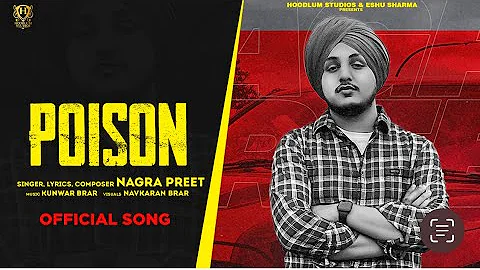 POISON : NAGRA PREET | Kunwar Brar | Navkaran Brar...