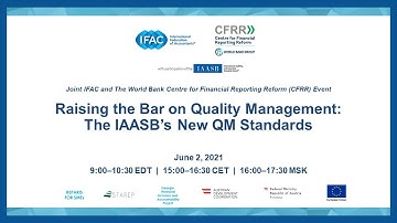 Raising the Bar on Quality Management: The IAASB’s New QM Standards
