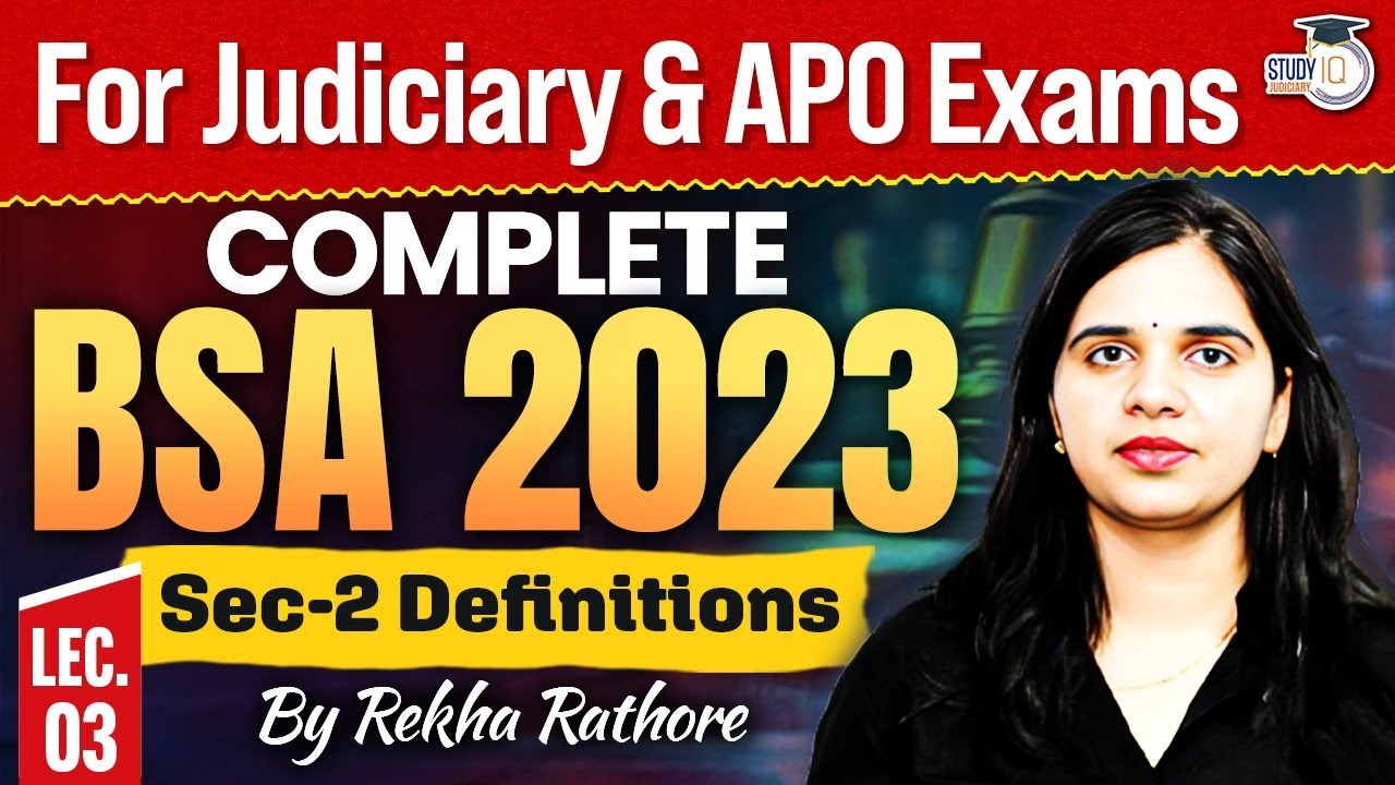 BSA 2023 | Definitions with Important Case Laws | Bharatiya Sakshya Adhiniyam 2023 | Rekha Ma'am