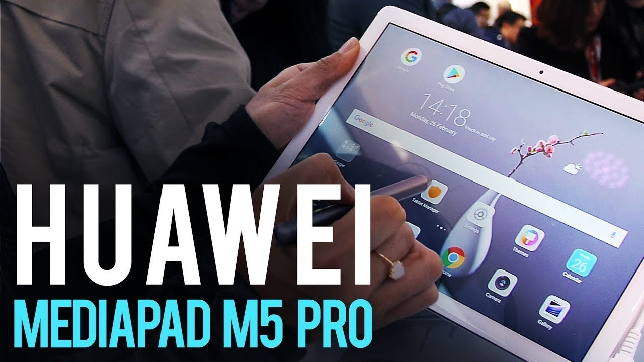 Huawei presenta línea MediaPad M5 en #Mobile World Congress