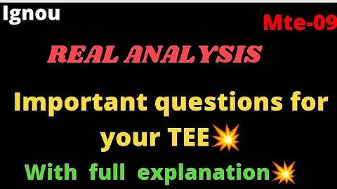 Ignou||real analysis||mte9||bmtc133important questions with solution for exam