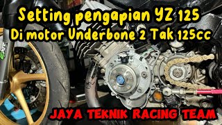Setting Pengapian YZ 125 di Motor Underbone 2 Tak 125cc Jaya Teknik Racing Team