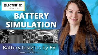 Battery Simulation, Virtualization, Digitalization
