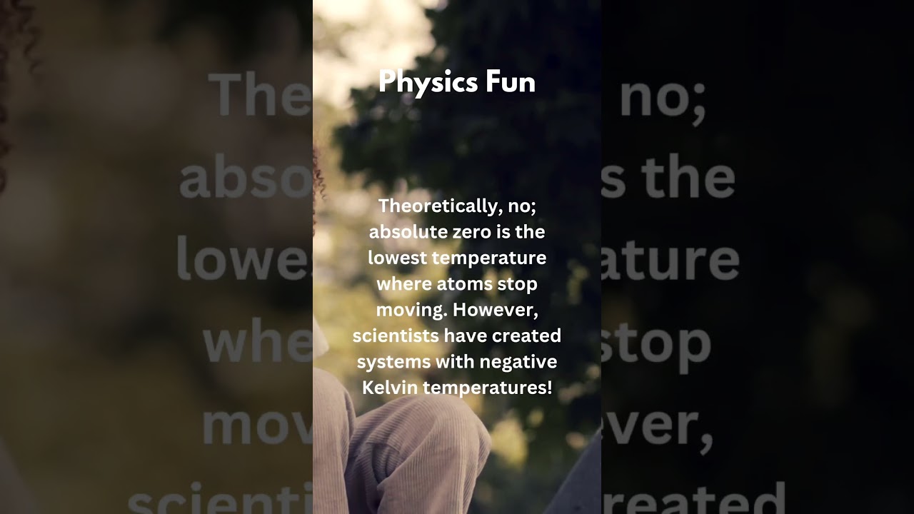 Can Something Be Colder Than Absolute Zero? 