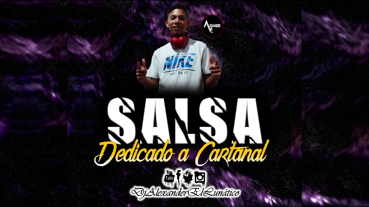 SALSA BAÚL MIX 2023 ✘ SALSA BAÚL EDICIÓN CARTANAL ✘ DEDICADO A CARTANAL ✘ @DjAlexander