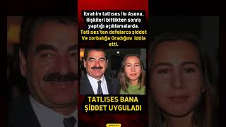 İbrahim Tatlıses Hakkında Şok İddia: Asena, İlişki Sonrası Şiddet Ve Zorbalığı İfşa Etti