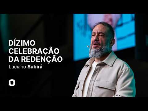 Luciano Subirá | TITHES, A CELEBRATION OF REDEMPTION