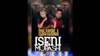 Paul Kapobe - Iseni Mupashi  Audio ft Claude Kasongo, Zambian Gospel  2021