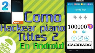 Como Descargar Piano Tiles 2 Mod Apk Para Android Sin Root Septiembre 2018 By Crize screenshot 2