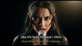 Jika Itu Yang Terbaik - Ungu Cover by Vortexia