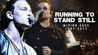 U2 - RUNNING TO STAND STILL (Mixing Ages 1987-2017)