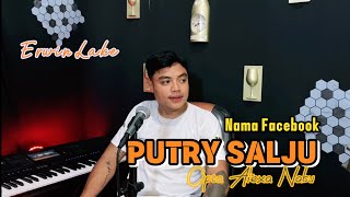 PUTRY SALJU || Lagu Dansa Terbaru || ERWIN LAKE || Cover