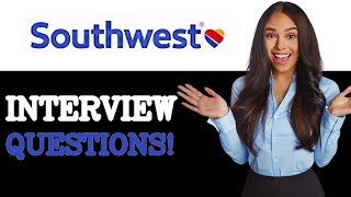 Southwest Airlines Interview Questions With Answer Examples (2025)
