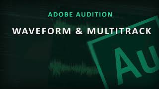 The Ultimate Guide🌟 Waveform vs. Multitrack Editing in Adobe Audition! #tutorial #adobeaudition