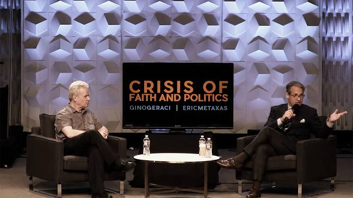 Eric Metaxas - A Crisis of Faith and Politics: Int...