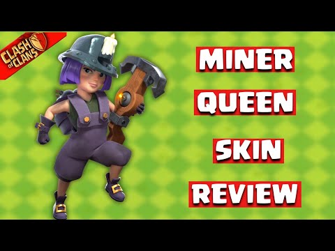 Miner Queen Skin Review of COC. l Clash of Clans l Clashflict
