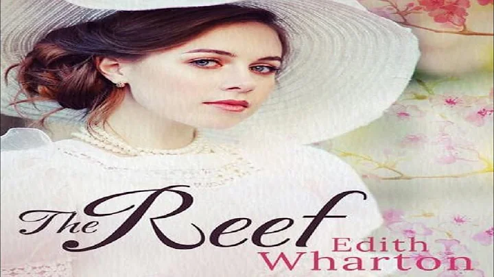 The Reef - Part 1/2 by Edith Wharton