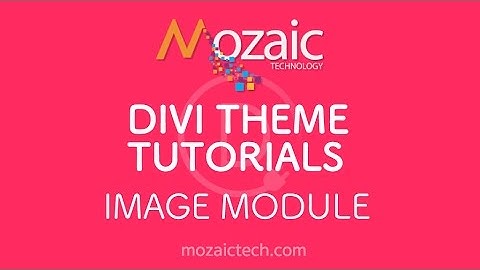 Divi 3.0 Tutorial - Add an image to a web page using the Divi Visual Builder