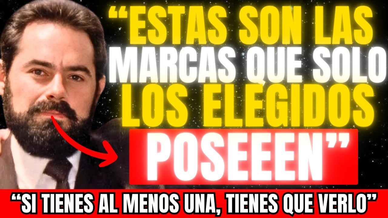Sólo los ELEGIDOS poseen estas 7 MARCAS ¿Tienes alguna? – Jacobo Grinberg