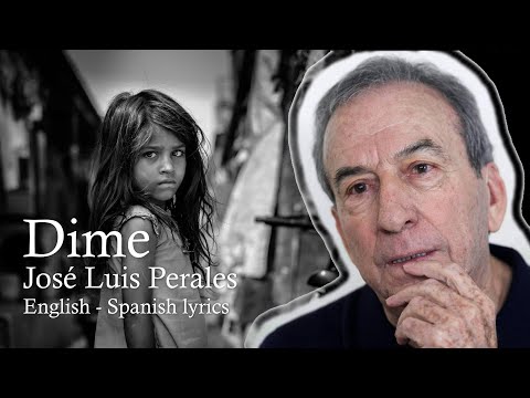 Dime - José Luis Perales (English-Spanish lyrics)