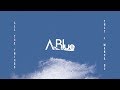 A.Blue - All the Things That I Wanna Do (Official Lyric Video)