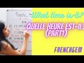 Quelle  heure est-il?How to ask timings in French? Part 1 ||French gem