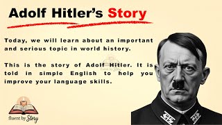 Adolf Hitler Life Story || Learn English Through Story Level 2 🔥 || Graded Reader || Improve English
