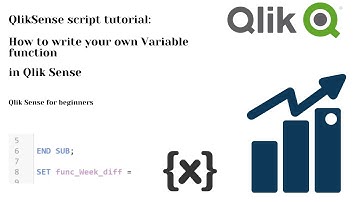Qliksense script tutorial: How to write your own variable functions