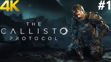 THE CALLISTO PROTOCOL 4K PC Gameplay Walkthrough #1 - Chapter 1 : Cargo