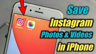 How to Save Instagram Photos and Videos in iPhone camera roll 🔥🔥 How to Save Instagram Photos and Videos in iPhone camera roll 🔥🔥