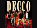 Decco band - Life is a highway