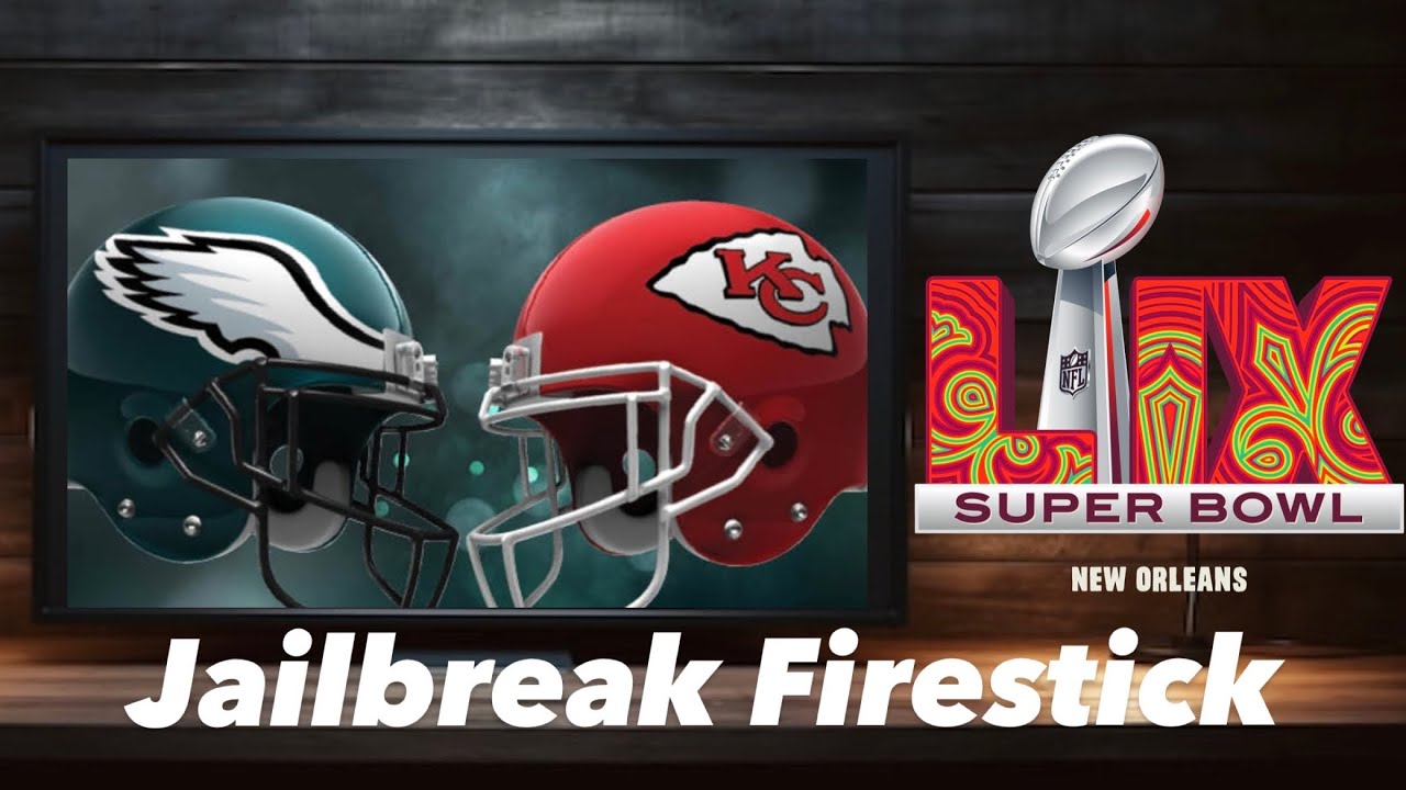 How to watch the Super Bowl Free Jailbreak Firestick - YouTube