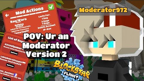 POV: You Are a Moderator in BlockStarPlanet (Version 2)