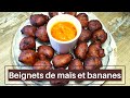 Recette de beignets de banane ou beignets de mais faciles et rapides