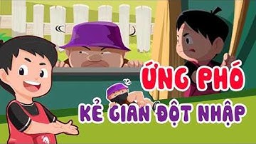 Hoạt hình dạy trẻ kỹ năng sống | ĐỐI PHÓ KẺ TRỘM ĐỘT NHẬP KHI Ở NHÀ MỘT MÌNH ☎☎ 113