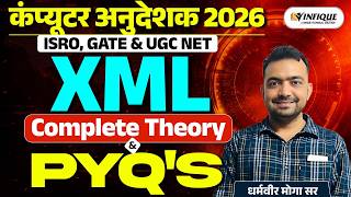 Computer Anudeshak Bharti 2026 | XML Complete Theory + PYQ 🔥 | ISRO, GATE, UGC NET | By Moga Sir