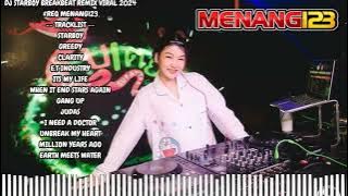 DJ STARBOY BREAKBEAT REMIX VIRAL 2024 FULL BASS #REQ MENANG123