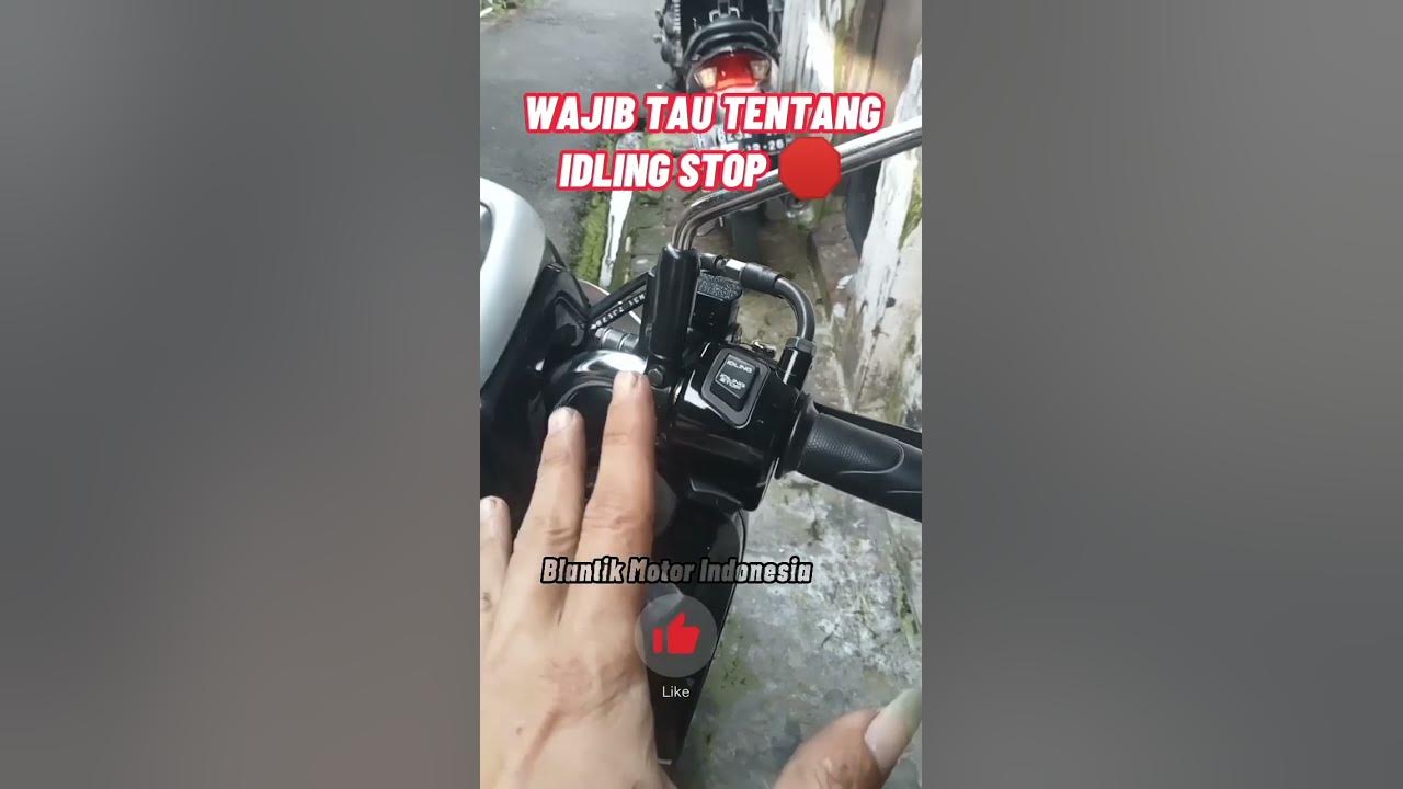 CARA KERJA IDLING STOP🛑. ☝️☝️ #blantikmotorindonesia #motorcycle #information #infonebosku