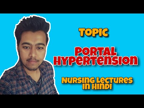 Portal Hypertension [ Nursing lectures in hindi - m.s.n. - 1]