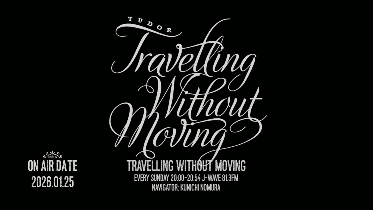 2026.01.25】 TRAVELLING WITHOUT MOVING 【野村訓市】 - YouTube