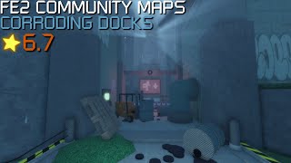 FE2 Community Maps - Corroding Docks (Crazy+)