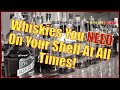 Top 5 Available Whiskeys you NEED on your Bar!