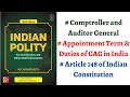 V187 comptroller and auditor general  appointment term  independence m laxmikanth polity