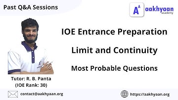 Limit and Continuity | Most Probable Questions| IOE Entrance | Aakhyaan Academy