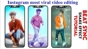 Trending instagram reels most viral video editing || trending beat sync shake effect video editing