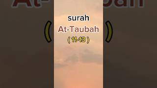 surah At-Taubah ( 11-13 )