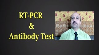 RT-PCR and Rapid Antibody Test for COVID-19