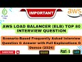 AWS Elastic Load Balancer Top 80 most important scenario based Most Asked interview Q &amp; A Part -1