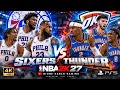 NBA 2K27 Gameplay Sixers VS Thunder October 12026 